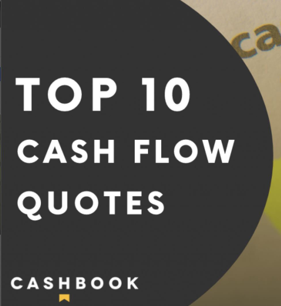 Top 10 Favourite Cash Flow Quotes from Cashbook